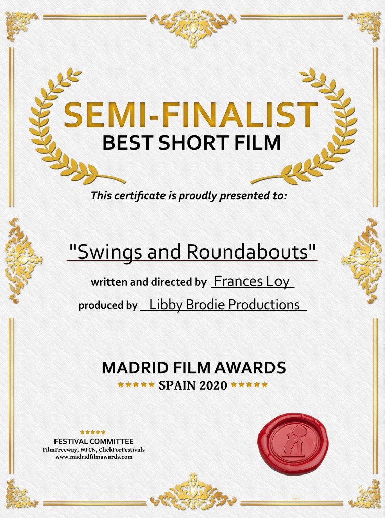 Swings and Roundabouts, Semi-Finalist Certificate